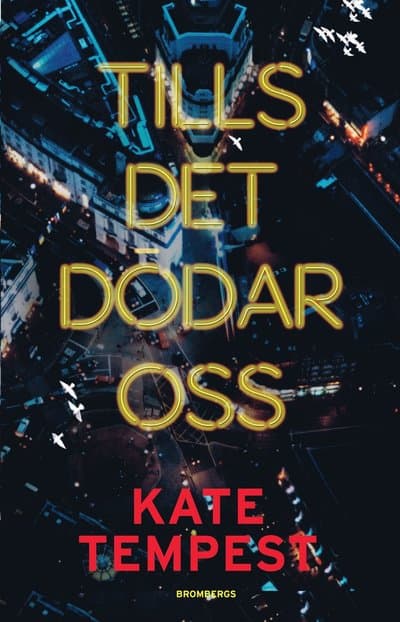 Tills det dödar oss