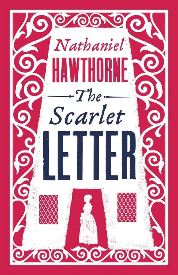 The Scarlet Letter: Nathaniel Hawthorne