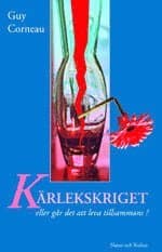 Kärlekskriget Eller Går Det Att Leva Tillsammans?