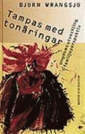 Tampas med tonåringar : Ungdomspsykologi i familjeperspektiv