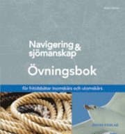 Navigering och sjömanskap övningsbok [Rev uppl 201109]