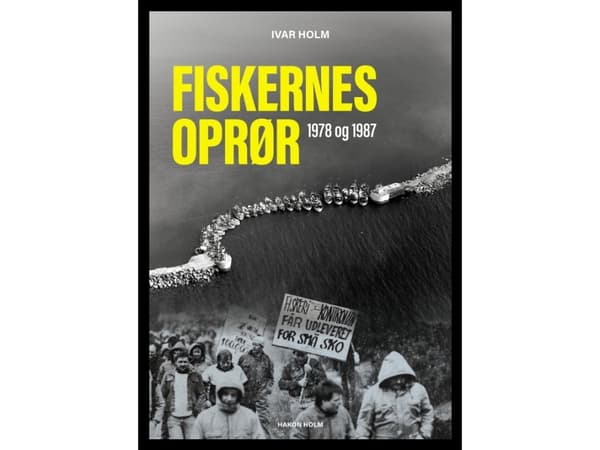 Fiskarupproret 1978 och 1987 | Ivar Holm | Språk: Danska