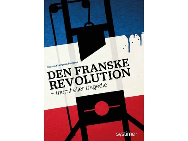 Den franske revolution | Rasmus Kjærgaard Petersen