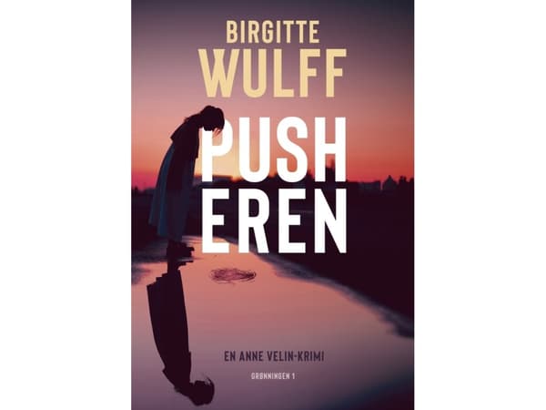 Pusheren | Birgitte Wulff