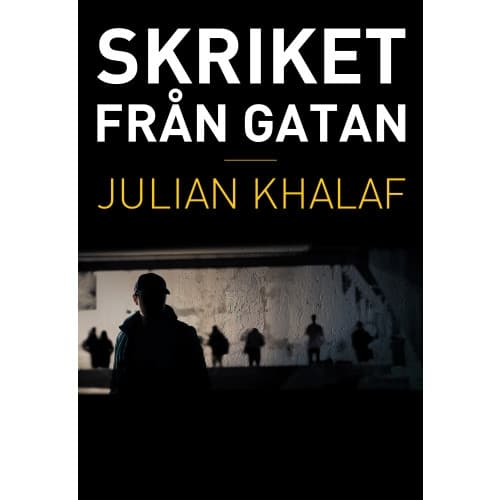Skriket från gatan (häftad)