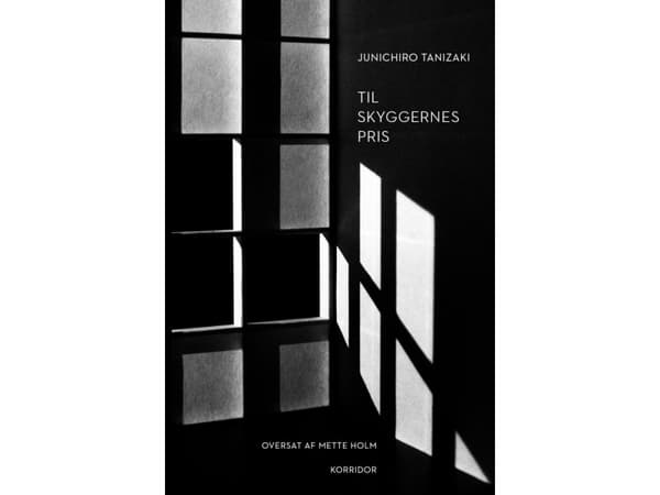 Till skuggornas pris | Junichiro Tanizaki | Språk: Danska