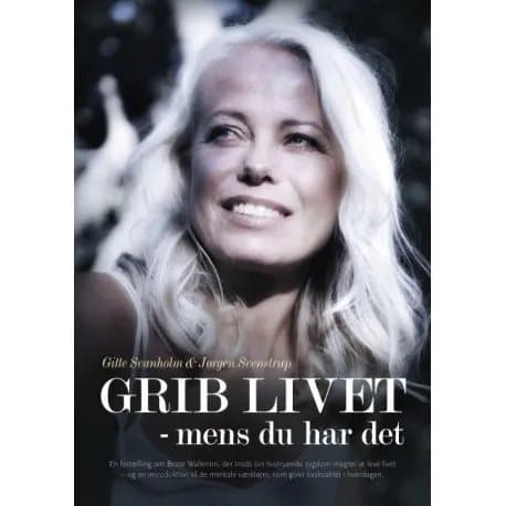 Ta tag i livet | Jørgen Svenstrup;Gitte Svanholm | Språk: Danska