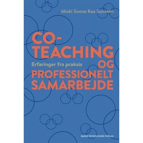 Co-teaching og professionelt samarbejde | Micki Sonne Kaa Sunesen