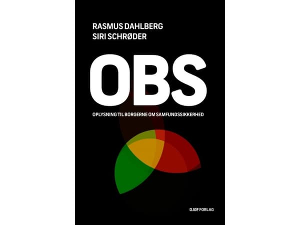 OBS | Rasmus Dahlberg , Siri Schrøder | Språk: Danska