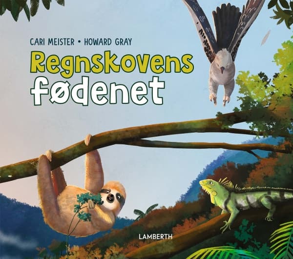 Regnskovens fødenet | Cari Meister | Språk: Dansk