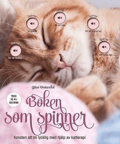 Boken som spinner : Konsten att bli lycklig med hjälp av katterapi