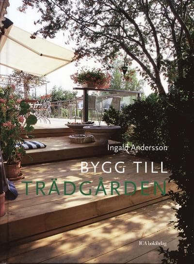 Bygg till trädgården