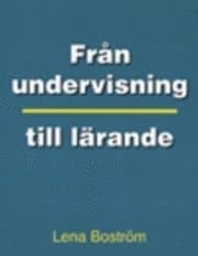 Från undervisning till lärande