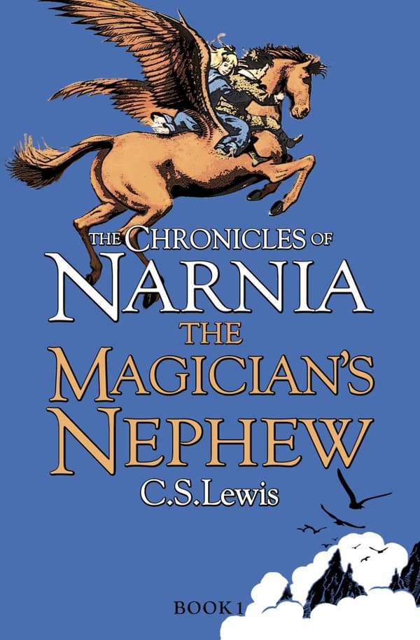 The Magician's Nephew: Book 1