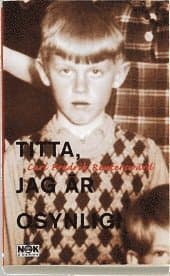 Titta jag är osynlig!