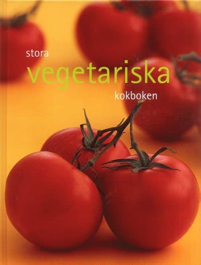 Den stora Vegetariska kokboken