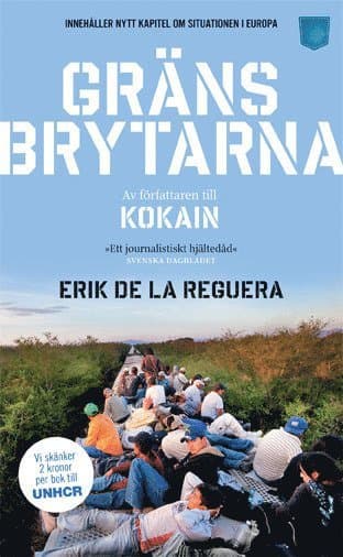 Gränsbrytarna : Den globala migrationen och nationalismens murar