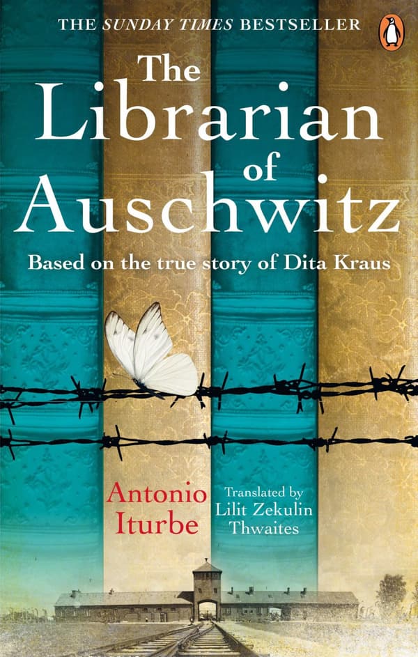 The Librarian of Auschwitz: The heart-breaking historical novel based on the incredible true story of Dita Kraus