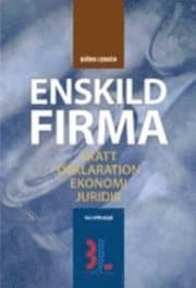 Enskild Firma : skatt, deklaration, ekonomi, juridik
