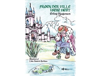Frøen der ville være hest | Erling Haagensen