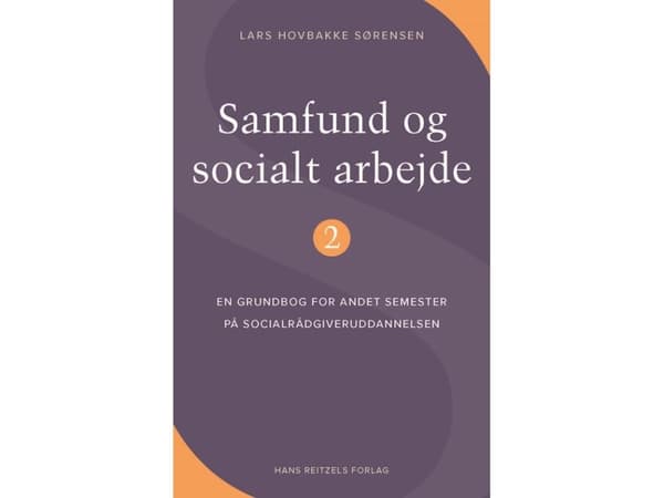 Samfund og socialt arbejde 2 | Lars Hovbakke Sørensen