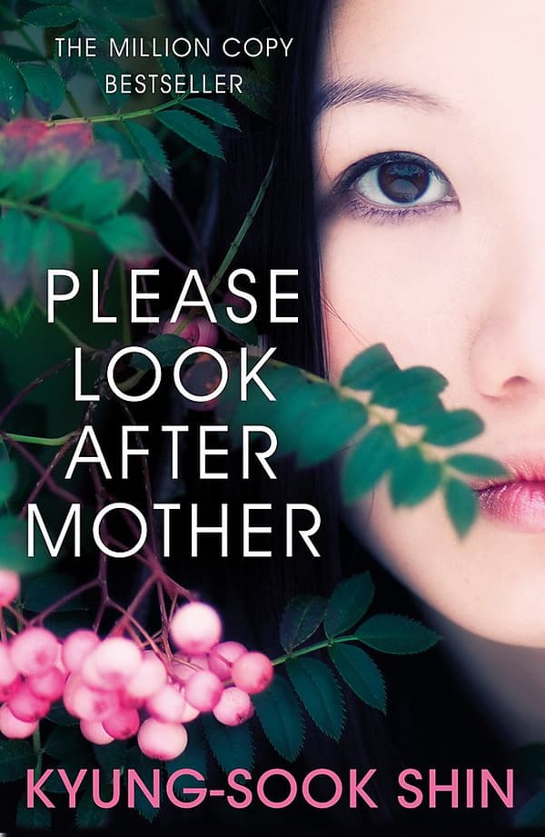 Please Look After Mother: The 10th anniversary of the million copy Korean bestseller