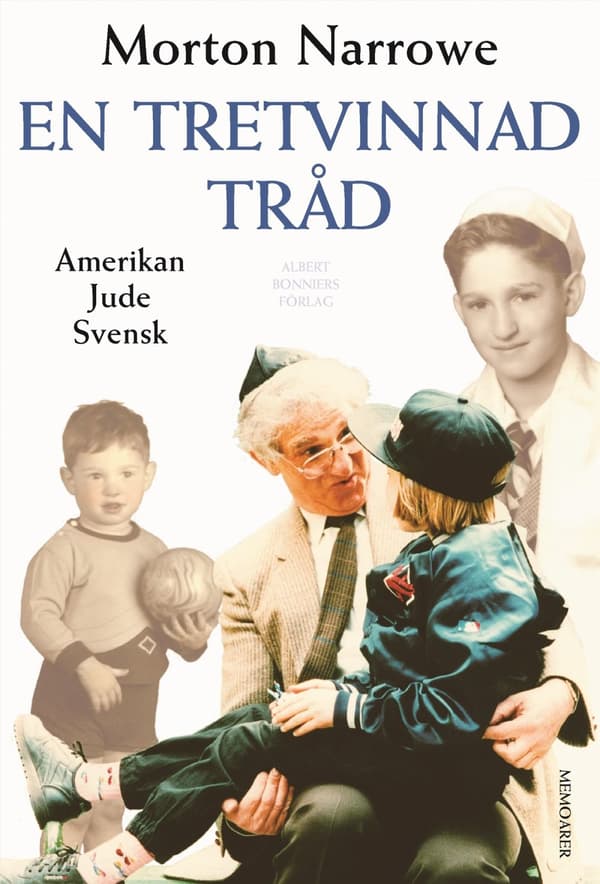 En tretvinnad tråd : amerikan, jude, svensk