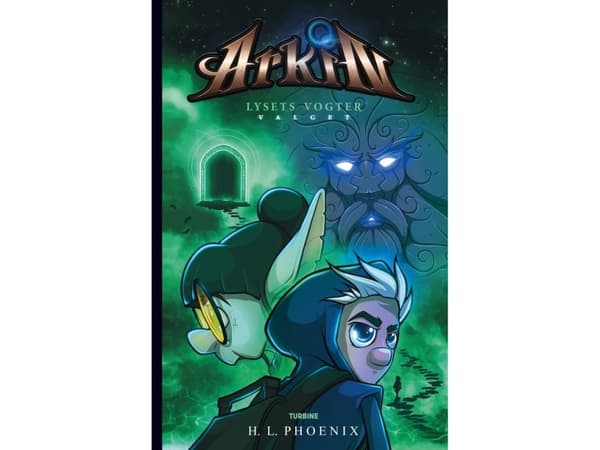 Arkin – Lysets vogter: Valget | H.L. Phoenix