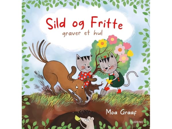 Sill och Fritte gräver ett hål | Moa Graaf | Språk: Danska
