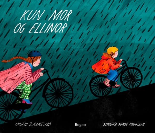 Kun mor og Ellinor | Ingrid Z. Aanestad