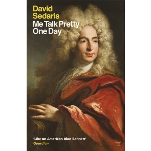 Me Talk Pretty One Day (häftad, eng)