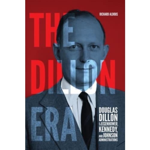 The Dillon Era (inbunden, eng)