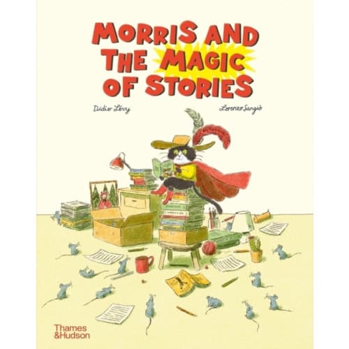 Morris and the Magic of Stories (inbunden, eng)