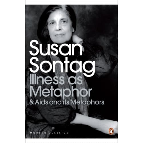 Illness as Metaphor and AIDS and Its Metaphors (häftad, eng)