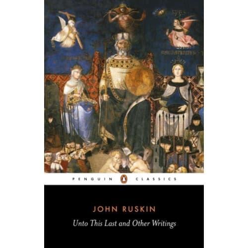 Unto This Last and Other Writings (häftad, eng)