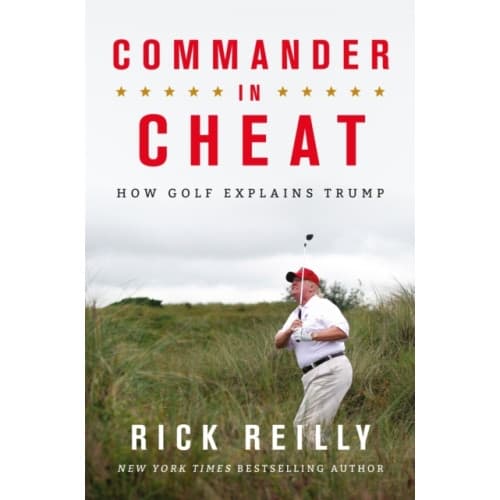 Commander in Cheat: How Golf Explains Trump (häftad, eng)
