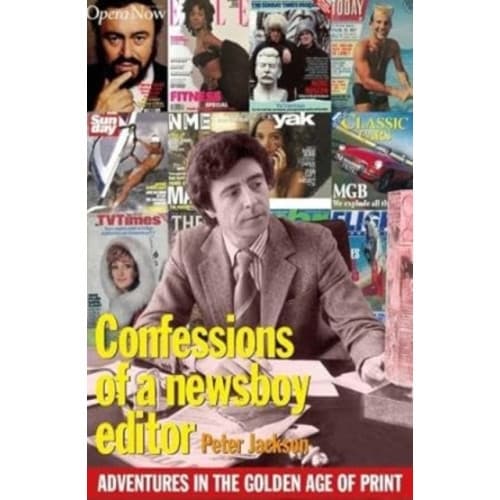 Confessions of a Newsboy Editor (häftad, eng)