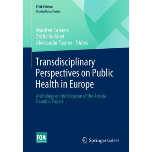 Transdisciplinary Perspectives on Public Health in Europe (häftad, eng)