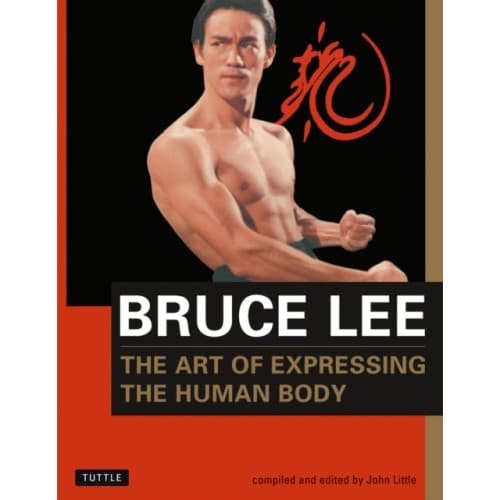 Bruce Lee The Art of Expressing the Human Body (häftad, eng)