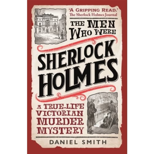 The Men Who Were Sherlock Holmes (häftad, eng)