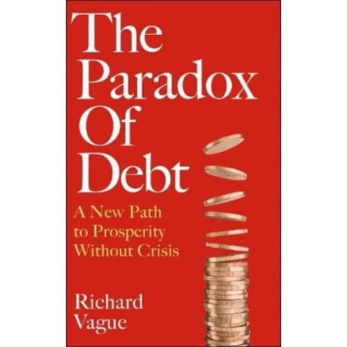 The Paradox of Debt (häftad, eng)