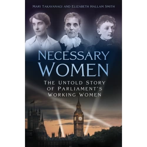 Necessary Women (inbunden, eng)