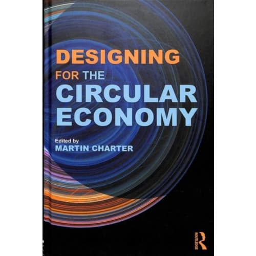 Designing for the Circular Economy (inbunden, eng)