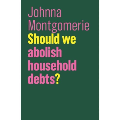 Should We Abolish Household Debts? (häftad, eng)