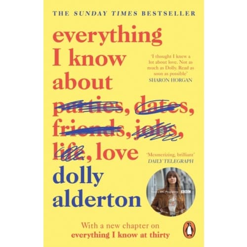 Everything I Know About Love (häftad, eng)