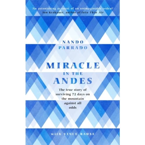 Miracle In The Andes (häftad, eng)
