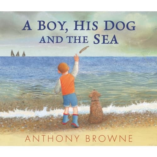 A Boy, His Dog and the Sea (inbunden, eng)