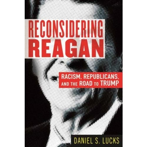 Reconsidering Reagan (inbunden, eng)
