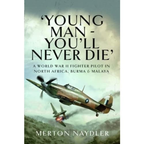 'Young Man - You'll Never Die' (häftad, eng)