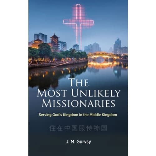 The Most Unlikely Missionaries (häftad, eng)